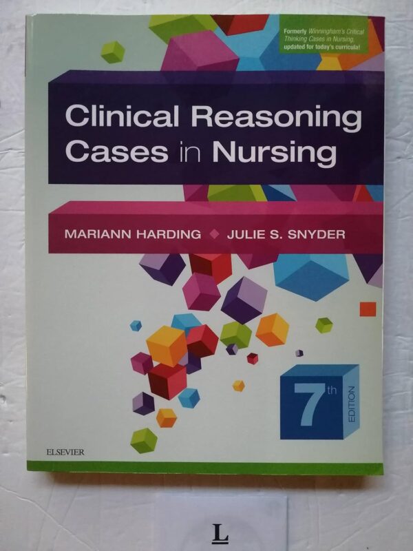 Test Bank for Clinical Reasoning cases in nursing, 7th edition by mariann
