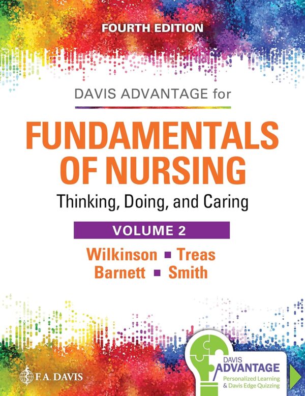 Test Bank for Davis Advantage for Fundamentals Of Nursing (2 Volume Set) 4th Edition