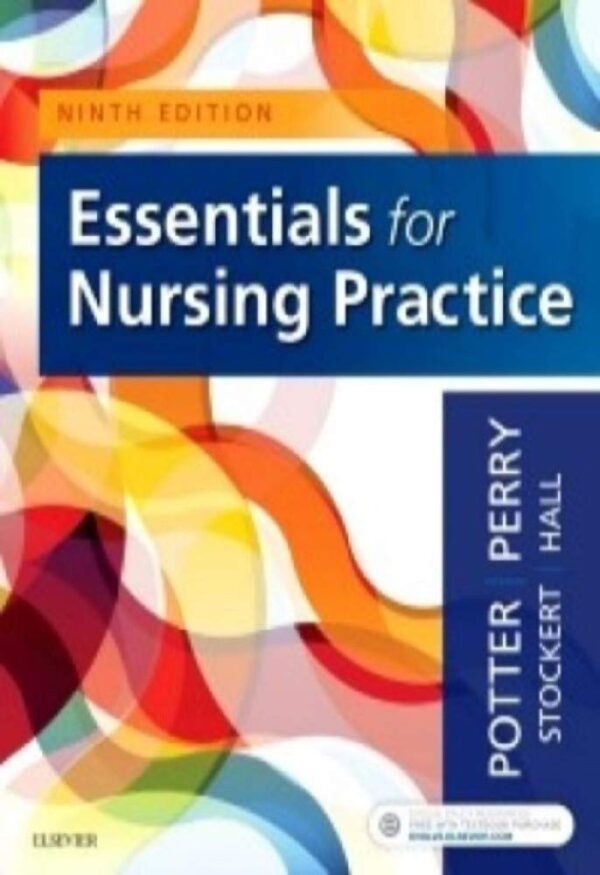 Test Bank for Essentials for Nursing Practice 9th Edition Potter Perry