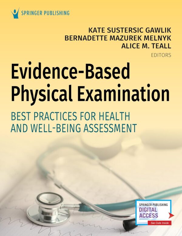Test bank for Evidence-Based Physical Examination Best Practices for Health & Well-Being Assessment 1st Edition