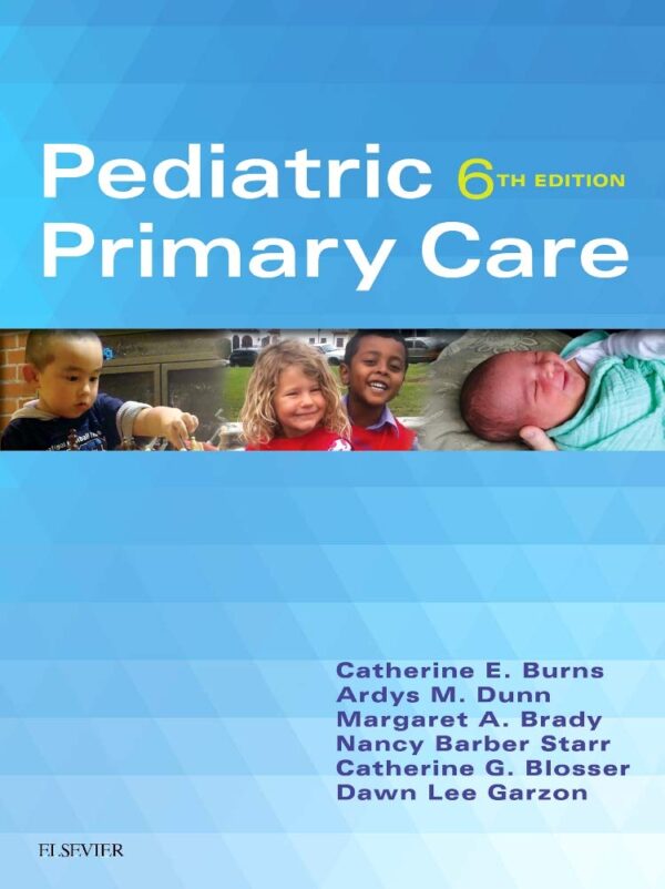 Test Bank for Pediatric Primary Care, 6th Edition by Dawn Lee