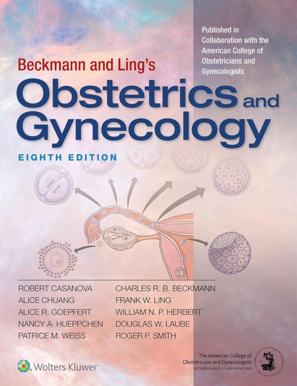 Test Bank for Beckmann and Ling's Obstetrics and Gynecology, 8th Edition