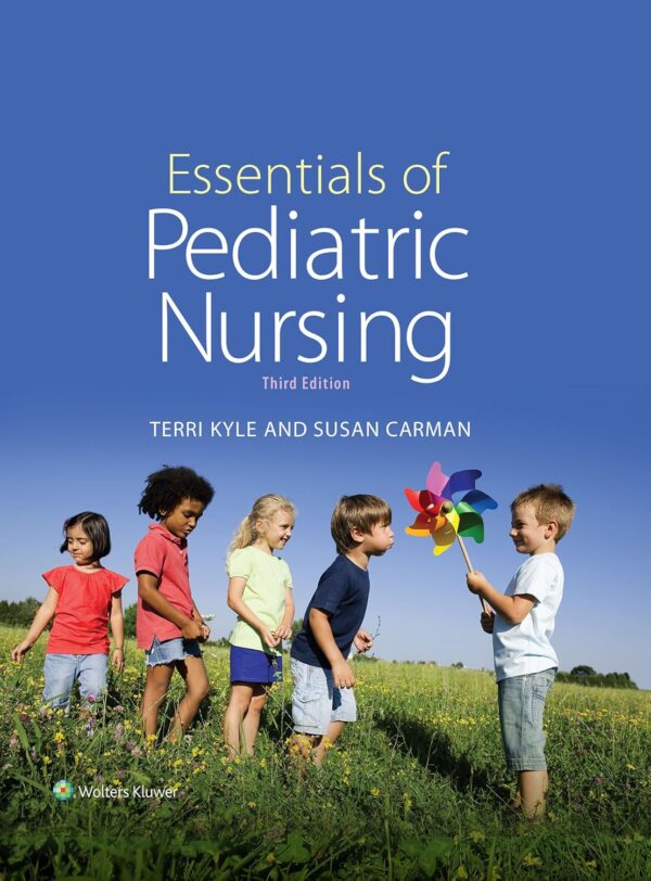 Test Bank for Essentials of Pediatric Nursing