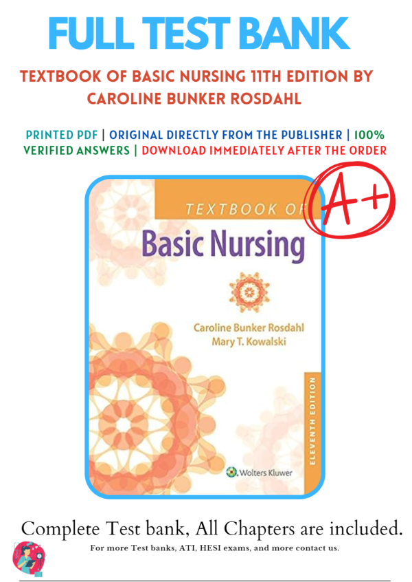 Test Bank for Textbook of Basic Nursing 11th Edition by Caroline Bunker Rosdahl